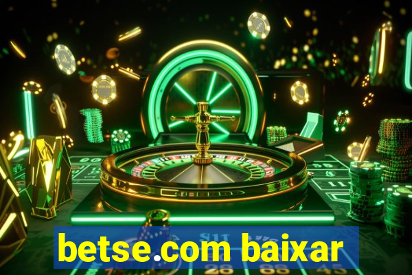 betse.com baixar